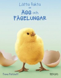 Omslagsbild: Lätta fakta om ägg och fågelungar av 