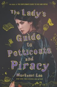 Omslagsbild: The lady's guide to peticoats and piracy av 