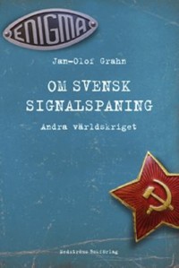 Omslagsbild: Om svensk signalspaning - andra världskriget av 