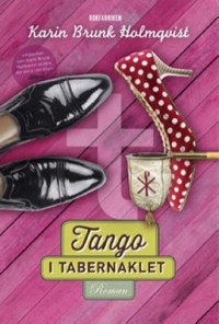 Omslagsbild: Tango i tabernaklet av 