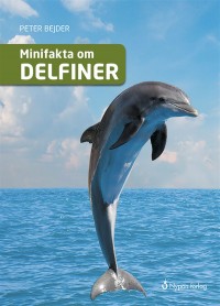 Omslagsbild: Minifakta om delfiner av 