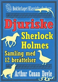 Omslagsbild: Sherlock Holmes-samling: 12 mest djuriska berättelserna av 