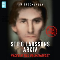 Omslagsbild: Stieg Larssons arkiv av 
