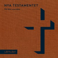 Omslagsbild: Nya testamentet på lätt svenska av 