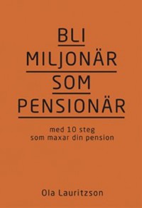 Omslagsbild: Bli miljonär som pensionär av 