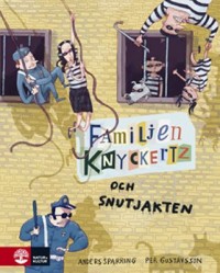 Omslagsbild: Familjen Knyckertz och snutjakten av 