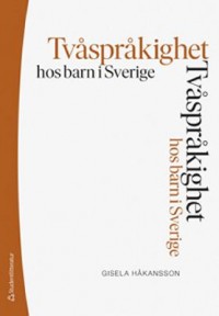 Omslagsbild: Tvåspråkighet hos barn i Sverige av 