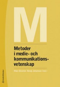 Omslagsbild: Metoder i medie- och kommunikationsvetenskap av 