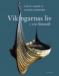 Omslagsbild: Vikingarnas liv i 200 föremål av 