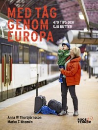 Omslagsbild: Med tåg genom Europa av 