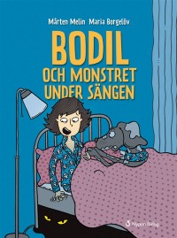 Omslagsbild: Bodil och monstret under sängen av 