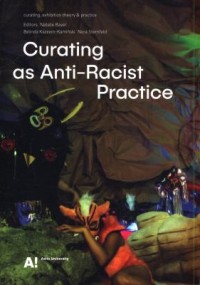Omslagsbild: Curating as anti-racist practice av 