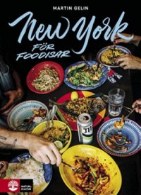 Omslagsbild: New York för foodisar av 