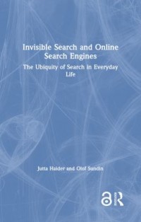 Omslagsbild: Invisible search and online search engines av 