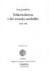 Omslagsbild: Folkrörelserna i det svenska samhället 1850-1920 av 