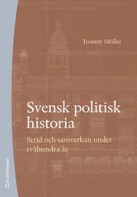 Omslagsbild: Svensk politisk historia av 