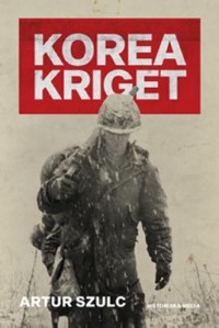 Omslagsbild: Koreakriget 1950-1953 av 