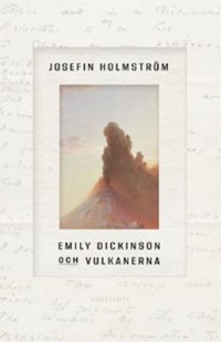 Omslagsbild: Emily Dickinson och vulkanerna av 