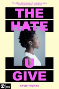 Omslagsbild: The hate u give av 