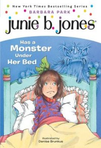 Omslagsbild: Junie B. Jones has a monster under her bed av 
