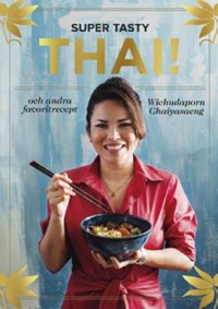 Omslagsbild: Super tasty thai! av 