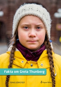 Omslagsbild: Fakta om Greta Thunberg av 