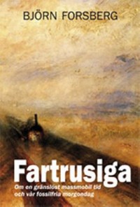 Cover art: Fartrusiga by 