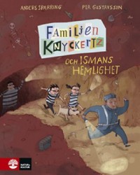 Omslagsbild: Familjen Knyckertz och Ismans hemlighet av 