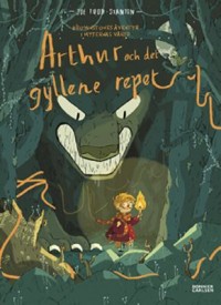 Omslagsbild: Arthur och det gyllene repet av 