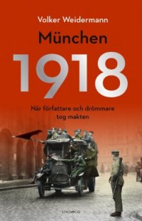 Omslagsbild: München 1918 av 