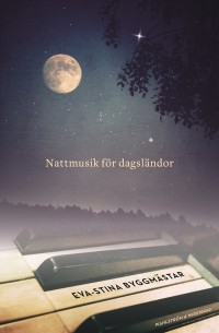 Omslagsbild: Nattmusik för dagsländor av 