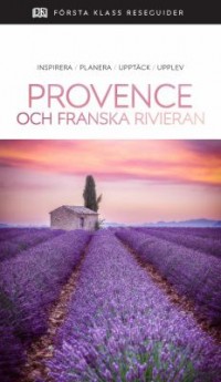 Omslagsbild: Provence och Franska rivieran av 