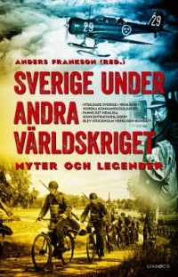 Omslagsbild: Sverige under andra världskriget av 