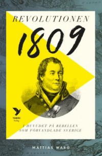 Omslagsbild: Revolutionen 1809 av 