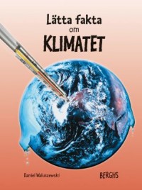 Cover art: Lätta fakta om klimatet by 