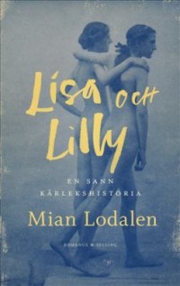 Lisa och Lilly, , Mian Lodalen, 1962-