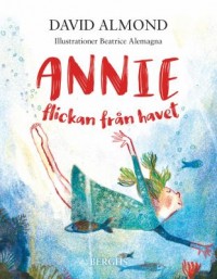 Omslagsbild: Annie - flickan från havet av 