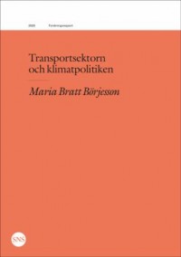 Omslagsbild: Transportsektorn och klimatpolitiken av 
