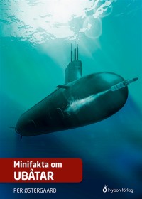 Omslagsbild: Minifakta om ubåtar av 