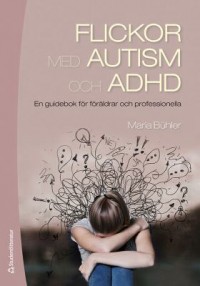 Omslagsbild: Flickor med autism och adhd av 