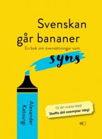 Omslagsbild: Svenskan går bananer av 