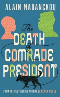Omslagsbild: The death of comrade president av 