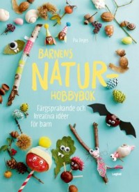 Omslagsbild: Barnens naturhobbybok av 