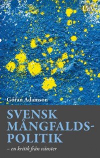 Cover art: Svensk mångfaldspolitik by 