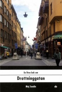 Omslagsbild: En liten bok om Drottninggatan av 