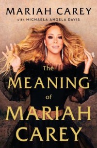 Omslagsbild: The meaning of Mariah Carey av 