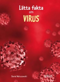 Omslagsbild: Lätta fakta om virus av 
