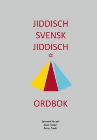 Omslagsbild: Jiddisch-svensk-jiddisch ordbok av 