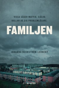 Familjen, Johanna Bäckström Lerneby, 1974-