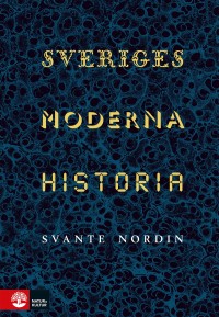 Omslagsbild: Sveriges moderna historia av 